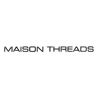 Maison threads.com